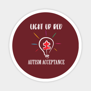 Light it up red..Autism acceptance month Magnet